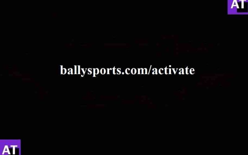 How to Ballysports.com activate 2023