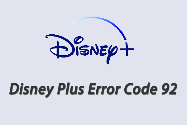 how-to-fix-error-code-92-on-disney-plus-best-option